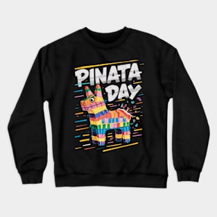 Pinata Day Crewneck Sweatshirt